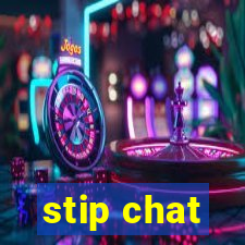 stip chat